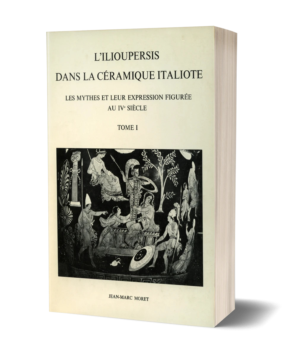 Moret, Jean Marc, L'Ilioupersis dans la céramique italiote : les mythes et leur expression figurée au IVe siècle. Genève, 1975 - Moret, Jean Marc, L'Ilioupersis dans la céramique italiote : les mythes et leur expression figurée au IVe siècle. Genève, 1975 – Source : https://edizioniquasar.it/products/2056